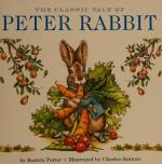 Беатрис Поттер. The classic tale of Peter Rabbit. Kennebunkport, Maine : Applesauce Press, 2014
